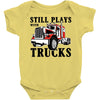 still plays with trucks family matching Baby Bodysuit