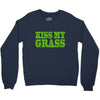 kiss my grass Crewneck Sweatshirt