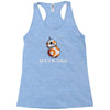 bb 8 is my copilot Racerback Tank