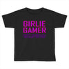 girlie gamer Toddler T-shirt