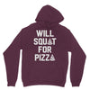 will squat for pizza Hoodie