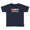 zombies love you, ideal birthday gift or present Toddler T-shirt