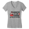 chemistry is like cooking Women's V-Neck T-Shirt