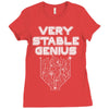 Very Stable Genius Ladies Fitted T-Shirt