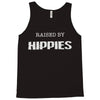 raised by hippies (2) Tank Top