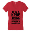 it's a kpop thing you probably wouln't understand Women's V-Neck T-Shirt