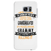 Super Cool Granddaughter Of A Freaking Awesome Grammy Samsung Galaxy S7 Edge