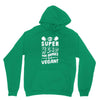 Be A Super Hero For Animals Go Vegan! Unisex Hoodie