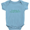 i before e Baby Bodysuit