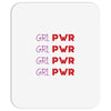 Grl Pwr Mousepad