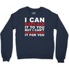 i can explain it to you but i can't understand it for you Crewneck Sweatshirt