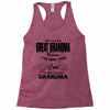 I&rsquo;m Called Great Grandma Because I&rsquo;m Way Too Cool To Be Called Gra Racerback Tank