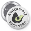 Guacamole Fuck Yeah Pin-back button