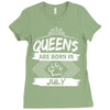 Queens Are Born In July Ladies Fitted T-Shirt