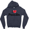 I Love Penicillin Zipper Hoodie