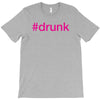 #drunk hashtag neon pink T-Shirt