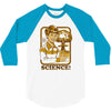 science rules 3/4 Sleeve Shirt