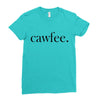 cawfee Ladies Fitted T-Shirt