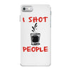 i shot people bartender iPhone 7 Case