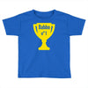 babbo numero 1 Toddler T-shirt