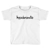 hypobromite Toddler T-shirt