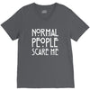 normal people scare me V-Neck Tee