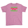 imake horrible since puns but only periodicaly Youth Tee