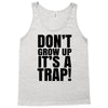 don't grow up Tank Top