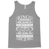 Real Kings Are Born On December 23 Tank Top