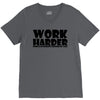 work harder V-Neck Tee