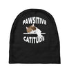 pawsitive catitude Baby Beanies