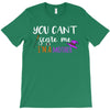 you can't scare me i'm a mother T-Shirt