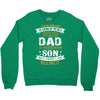 Super Cool Dad Of A Freaking Awesome Son Crewneck Sweatshirt