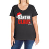 banter claus funny Ladies Curvy T-Shirt