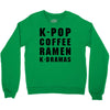 k pop coffee ramen k dramas Crewneck Sweatshirt