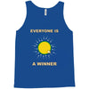 everyone is a winner Tank Top