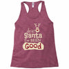 dear santa i've been good Racerback Tank