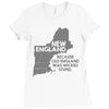 new england, because old england was wicked stupid Ladies Fitted T-Shirt