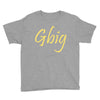 gbig Youth Tee