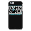 damn gina iPhone 6/6s Plus Case