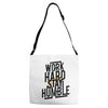 Work Hard, Stay Humble Adjustable Strap Totes