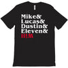 mike, lucas, dustin, eleven &amp; will T-Shirt