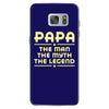 papa the man the myth the legend Samsung Galaxy S7