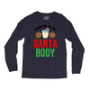 working on my santa body Long Sleeve Shirts