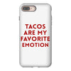 Tacos Are My Favorite Emotion iPhone 8 Plus