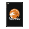 the man the myth the fishing iPad Mini 4