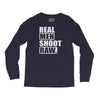 real men shoot raw Long Sleeve Shirts