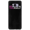 believe in yourself Samsung Galaxy S8 Plus