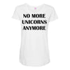 no more unicorns anymore Maternity Scoop Neck T-shirt