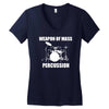 weapon of mass percussion Women's V-Neck T-Shirt